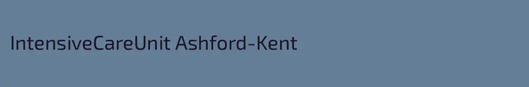 IntensiveCareUnit Ashford-Kent